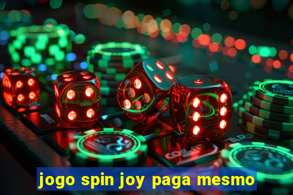 jogo spin joy paga mesmo